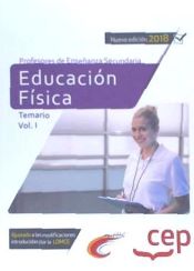 Portada de Cuerpo de Profesores de Enseñanza Secundaria. Educación Física. Temario Vol. I