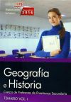Cuerpo De Profesores De Enseñanza Secundaria. Geografía E Historia. Temario Vol. I.