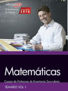 Cuerpo De Profesores De Enseñanza Secundaria. Matemáticas. Temario Vol. I.