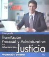 Cuerpo De Tramitación Procesal Y Administrativa De La Administración De Justicia. Promoción Interna. Test