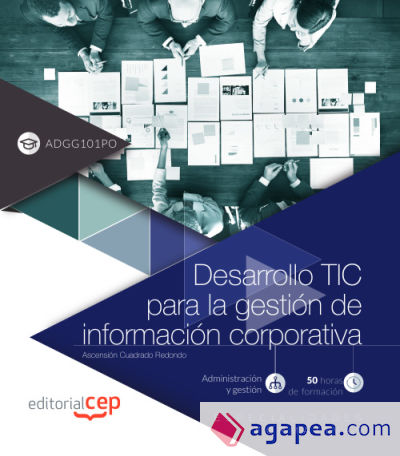 Desarrollo TIC para la gestión de información corporativa (ADGG101PO). Especialidades formativas