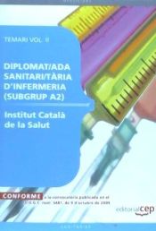 Portada de Diplomat/ada sanitari/tària d?infermeria (subgrup A2) de l´Institut Català de la Salut. Temari Vol. II