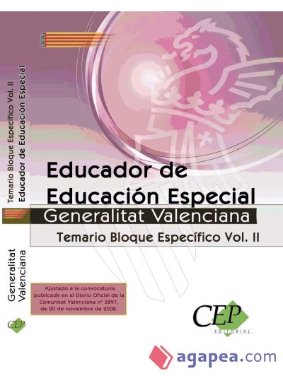 Educador de Educación Especial Generalitat Valenciana. Temario Bloque Específico Vol. II