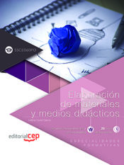 Portada de Elaboración de materiales y medios didácticos (SSCE060PO). Especialidades formativas