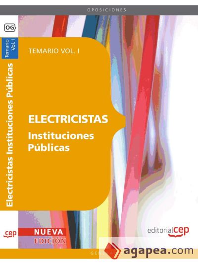 Electricistas Instituciones Públicas. Temario Vol. I