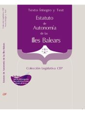 Portada de Estatuto de Autonomía de las Illes Balears. Texto Íntegro y Test. Colección Legislativa CEP