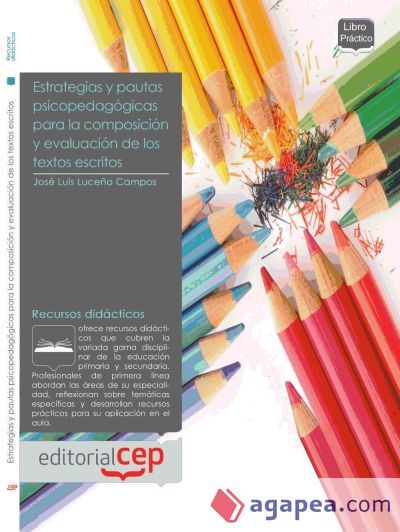 Estrategias y pautas psicopedag&oacute;gicas para la composici&oacute;n y evaluaci&oacute;n de los textos escritos
