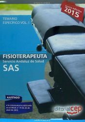 Portada de Fisioterapeuta. Servicio Andaluz de Salud (SAS). Temario específico. Vol.I