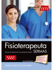 Portada de Fisioterapeuta. Servicio de Salud de la Comunidad de Madrid (SERMAS). Simulacros de examen