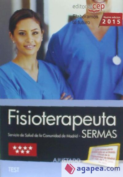 Fisioterapeuta. Servicio de Salud de la Comunidad de Madrid (SERMAS). Test