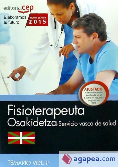 Fisioterapeuta. Servicio vasco de salud-Osakidetza. Temario Vol.II