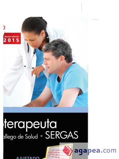 Fisioterapeuta del Servicio Gallego de Salud (SERGAS). Temario parte específica, volumen I
