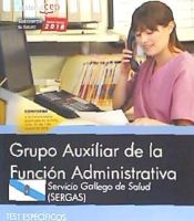 Portada de Grupo Auxiliar de la Función Administrativa. Servicio Gallego de Salud (SERGAS). Test específicos