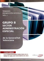Portada de Grupo B Sector Administración Especial de la Generalitat Valenciana. Temario Promoción Interna Vol. I