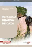 Portada de Guarda Particular del Campo: Especialidad Guarda de Caza