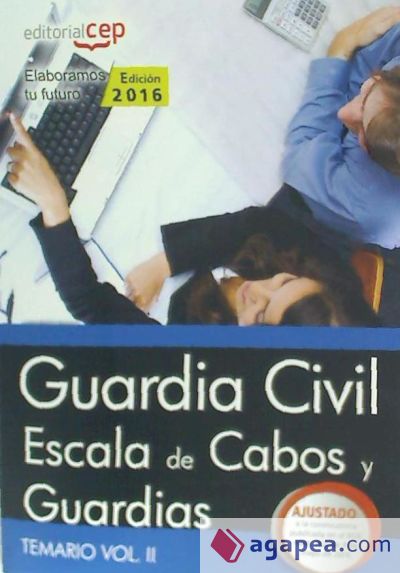 Guardia Civil. Escala de Cabos y Guardias. Temario Vol. II
