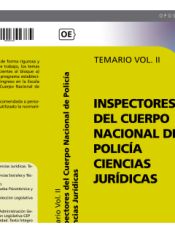 Portada de Inspectores del Cuerpo Nacional de Policía Ciencias Jurídicas. Temario Vol. II