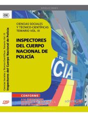 Portada de Inspectores del Cuerpo Nacional de Policía Ciencias Sociales y Técnico-Científicas. Temario Vol. III