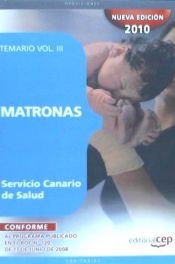 Portada de MATRONAS DEL SERVICIO CANARIO DE SALUD. TEMARIO VOL. III