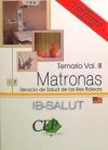 Matronas Servicio De Salud De Las Illes Balears (ib-salut). Temario Vol. Iii.