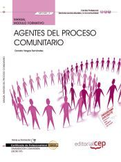 Portada de Manual Agentes del proceso comunitario. Certificados de Profesionalidad. Dinamizaci&oacute;n comunitaria