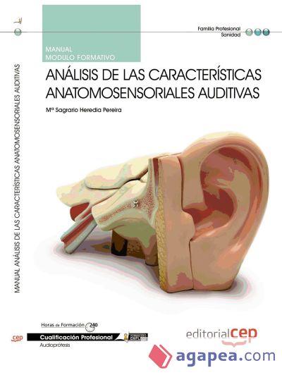 Manual Análisis de las Características anatomosensoriales auditivas. Cualificaciones Profesionales