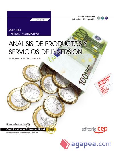 Manual Análisis de productos y servicios de Inversión. Certificados de profesionalidad. Financiación de empresas