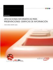 Portada de Manual Aplicaciones informáticas para presentaciones: gráficas de información