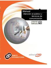 Portada de Manual Atención al público y técnicas de comunicación. Formación para el empleo