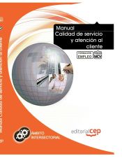 Portada de Manual Calidad de servicio y atención al cliente. Formación para el empleo