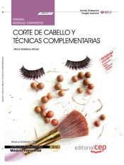 Portada de Manual Corte de cabello y técnicas complementarias. Certificados de Profesionalidad