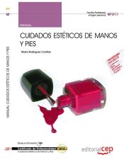 Portada de Manual Cuidados Estéticos de Manos y Pies (IMPP0108). Certificados de Profesionalidad