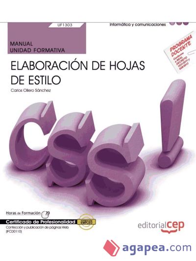 Manual Elaboración de hojas de estilo. Certificados de profesionalidad. Confección y publicación de páginas Web