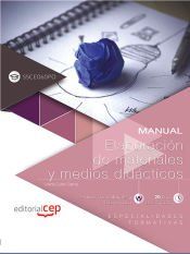 Portada de Manual. Elaboraci&oacute;n de materiales y medios did&aacute;cticos (SSCE060PO). Especialidades formativas