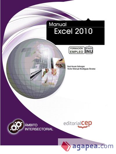 Manual Excel 2010. Formación para el Empleo