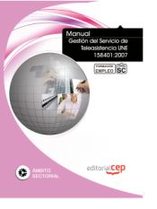 Portada de Manual Gestión del Servicio de Teleasistencia UNE 158401:2007. Formación para el Empleo