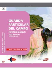 Portada de Manual Guarda particular de campo. Temario común para todas las modalidades