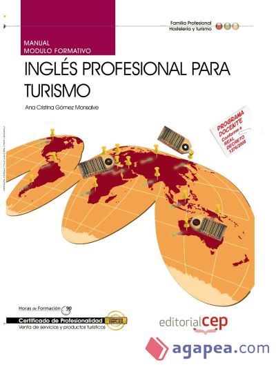 Manual Inglés profesional para turismo. Certificados de Profesionalidad