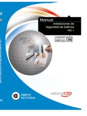 Portada de Manual Instalaciones de Seguridad de Edificios -Vol. I. Formación para el Empleo