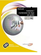 Portada de Manual Instalador/mantenedor de riego por goteo. Formación para el empleo