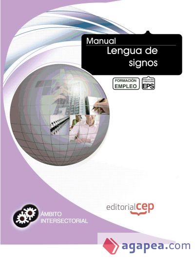 Manual Lengua de Signos. Formación para el empleo