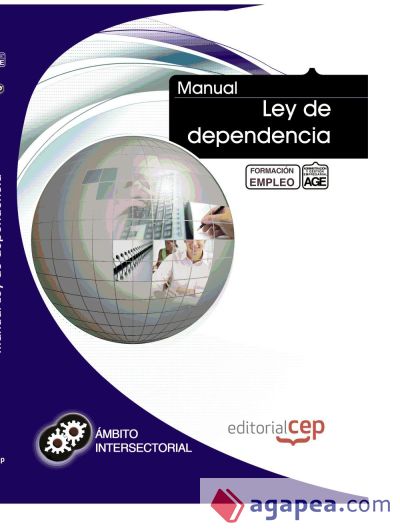 Manual Ley de dependencia. Formación para el empleo