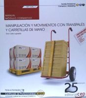 Portada de Manual Manipulación y movimientos con transpalés y carretillas de mano. Certificados de profesionalidad. Actividades auxiliares de comercio