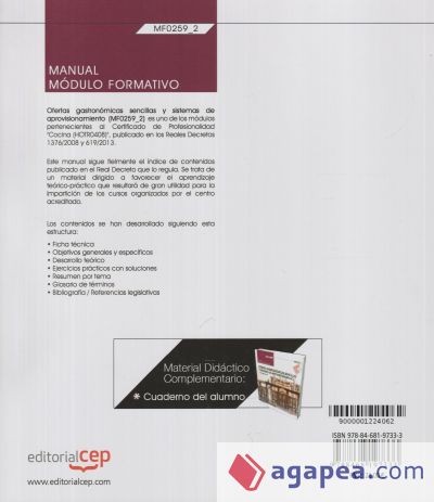 Manual. Ofertas gastronómicas sencillas y sistemas de aprovisionamiento (MF0259_2). Certificados de profesionalidad. Cocina (HOTR0408)