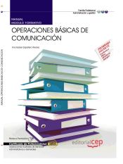 Portada de Manual Operaciones básicas de comunicación (MF0970_1). Certificados de Profesionalidad