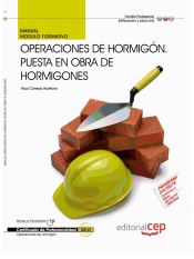 Portada de Manual Operaciones de Hormigón. Puesta en obra de Hormigones. Certificados de profesionalidad. Edificación y obra civil