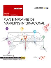 Portada de Manual Plan e informes de marketing internacional. Certificados de profesionalidad. Marketing y compraventa internacional