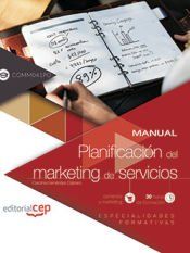 Portada de Manual. Planificaci&oacute;n del marketing de servicios (COMM041PO). Especialidades formativas