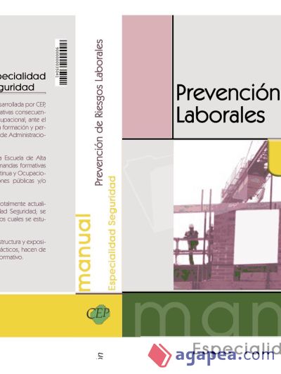 Manual Prevención de Riesgos Laborales. Especialidad Seguridad