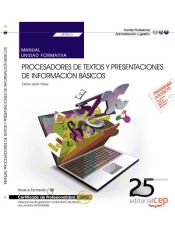 Portada de Manual Procesadores de textos y presentaciones de información básicos. Certificados de profesionalidad. Operaciones de grabación y tratamiento de datos y documentos